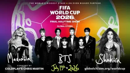 2026 世界盃決賽中場秀：瑪丹娜、夏奇拉、BTS 夢幻組合引爆全球期待